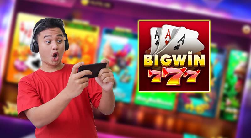 Review លម្អិតអំពី app Big Win 777 Casino